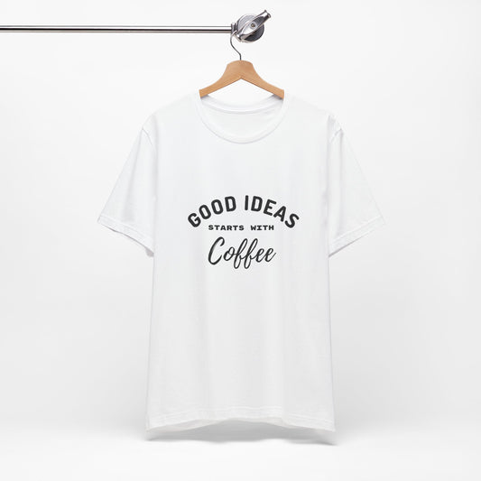 Coffee Lover Unisex Tee - Casual Comfort & Creativity Message
