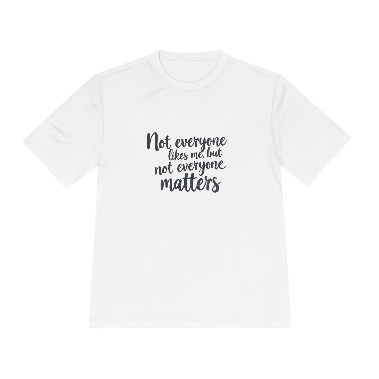 Moisture Wicking Tee with Motivational Quote, Workout Shirt, Gift for Athletes, Fitness Apparel, Casual Wear, Unisex Activewear