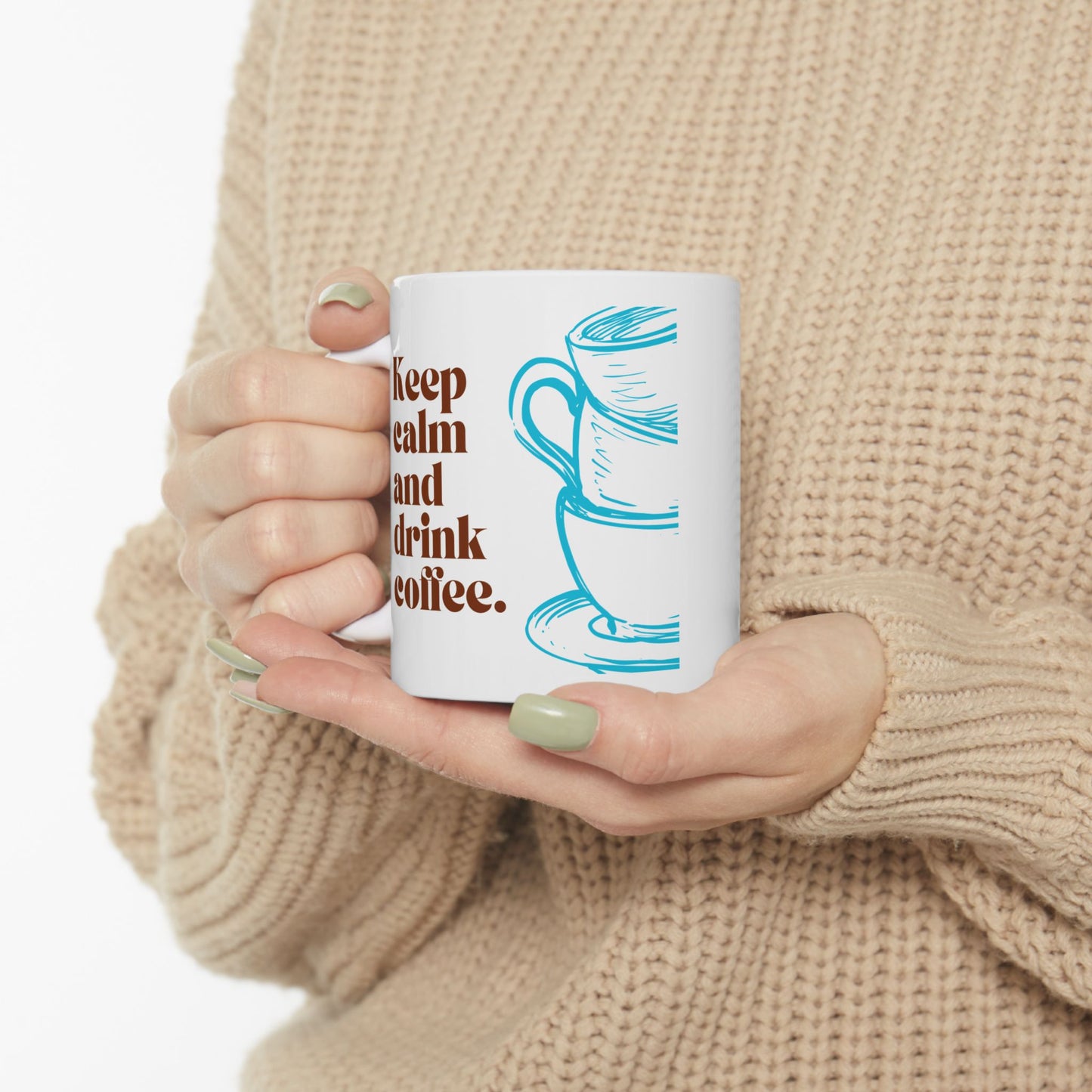 Ceramic Coffee Mug with Motivational Quote, Perfect for Home, Office, Gift for Coffee Lovers, 11oz or 15oz, Tea Cup