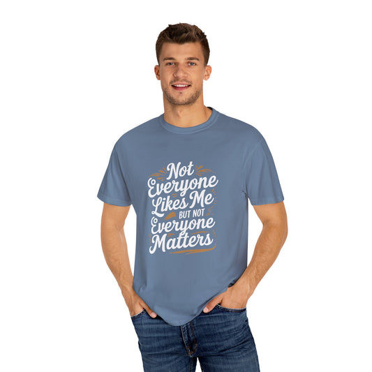 Unisex Motivational T-Shirt, Casual Wear, Gift for Friends, Everyday Comfort, Unique Quote Tee, Inspirational Humor Top